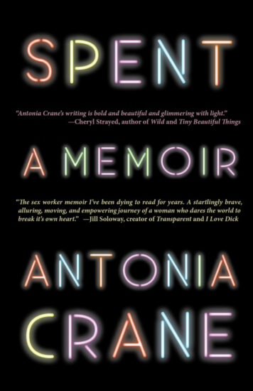 Spent - A memoir by Antonia Crane